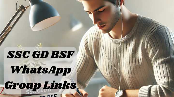 SSC GD BSF WhatsApp Group Links