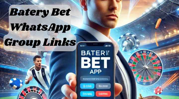 Batery Bet WhatsApp Group Links