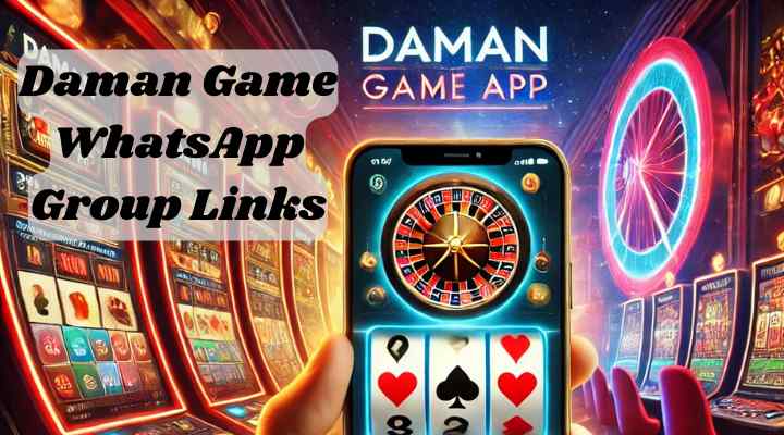 Daman Game WhatsApp Group Links