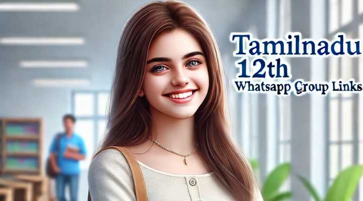 Tamilnadu 12th WhatsApp Group Links