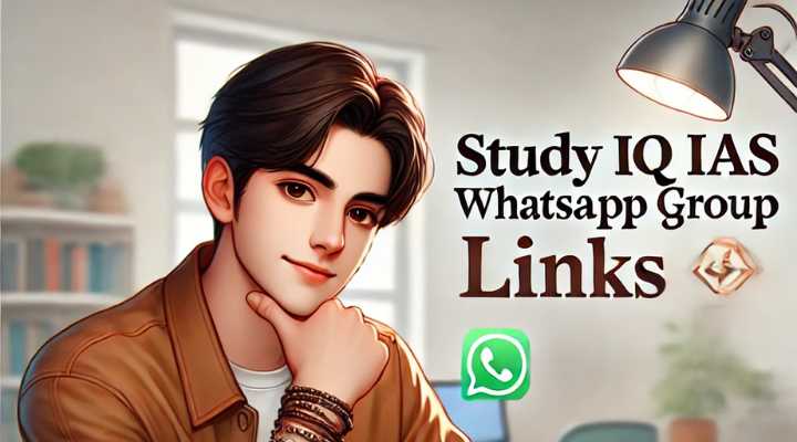 Study IQ IAS WhatsApp Group Links
