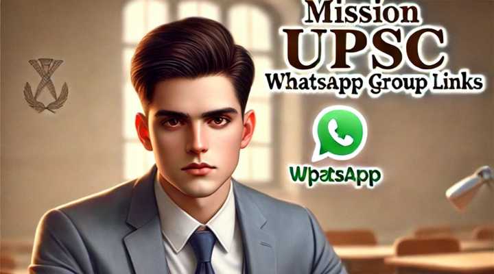 Mission UPSC WhatsApp Group Links