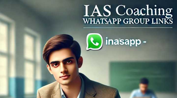 IAS Coaching WhatsApp Group Links