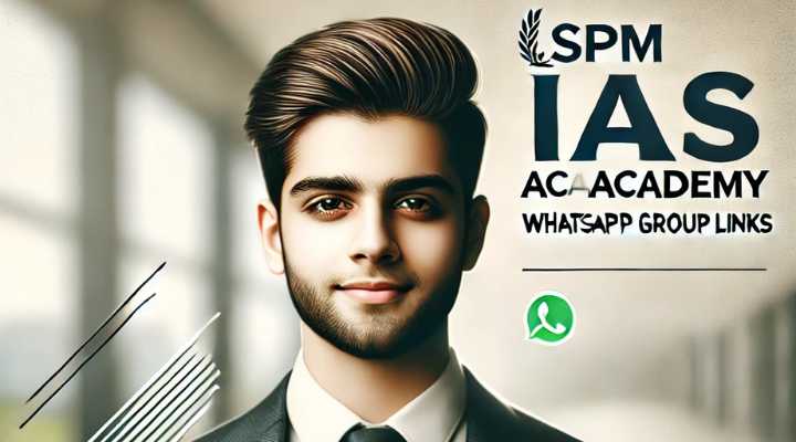 SPM IAS Academy WhatsApp Group Links