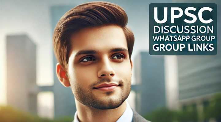 UPSC Discussion WhatsApp Group Links