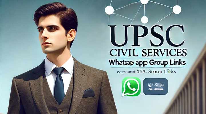 UPSC Civil Services WhatsApp Group Links