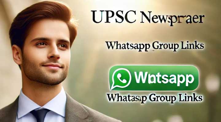 UPSC Newspaper WhatsApp Group Links