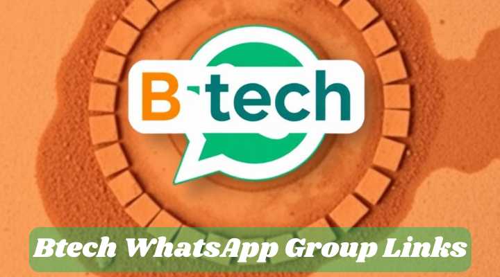 Btech WhatsApp Group Links