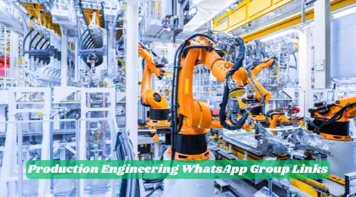 Production Engineering WhatsApp Group Links
