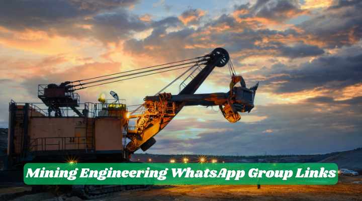 Mining Engineering WhatsApp Group Links