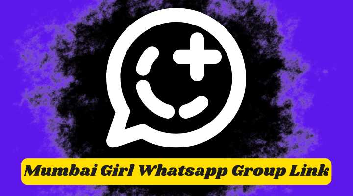 Mumbai Girl Whatsapp Group Links