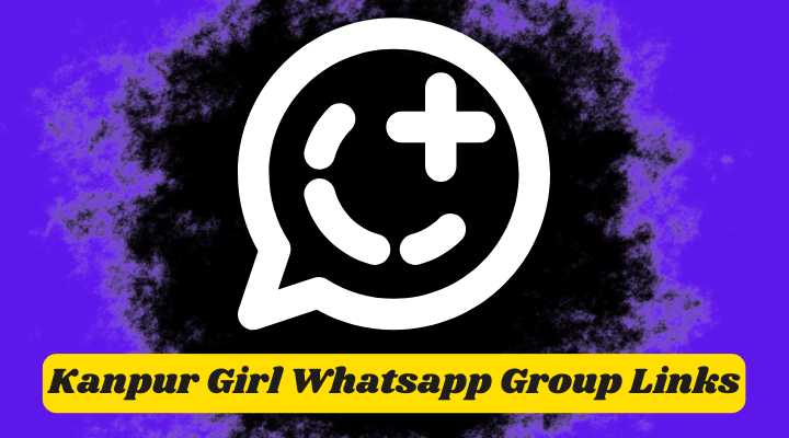 Kanpur Girl Whatsapp Group Links