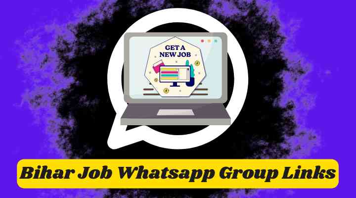 Bihar Job Whatsapp Group Links