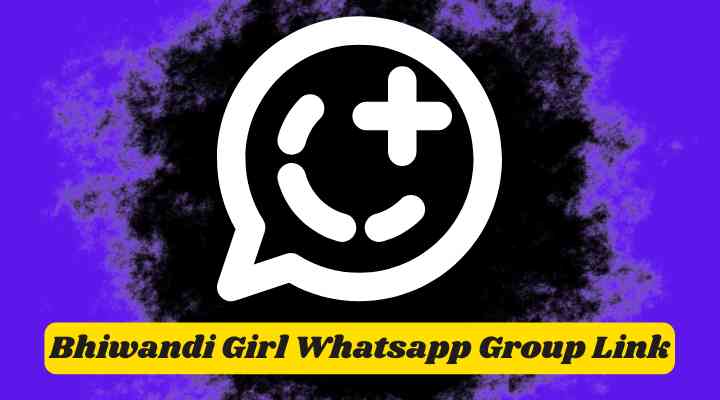 Bhiwandi Girl Whatsapp Group Link
