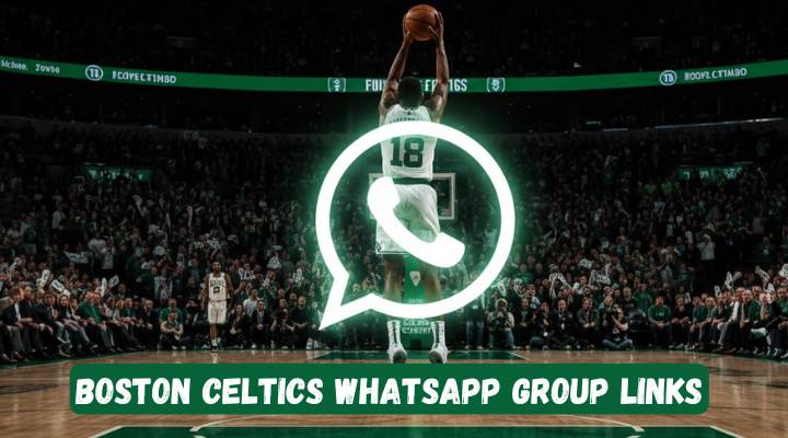 Boston Celtics Whatsapp Group Links